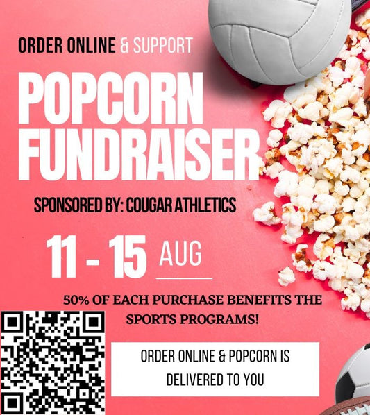 Popcorn Fundraiser - Aug 11 - 15
